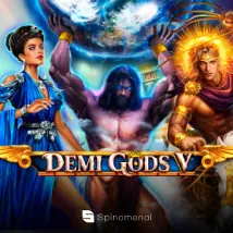 Demi Gods V